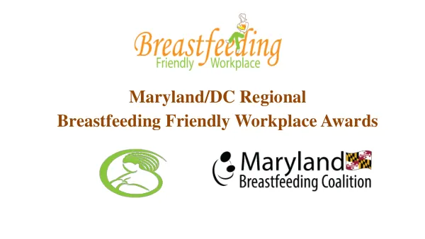 Maryland Breastfeeding Coalition: Breastfeeding Friendly Workplace Presentation