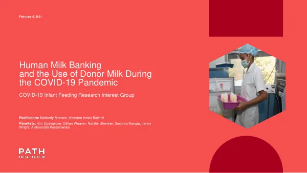 Human Milk Banking and Donor Milk Use During COVID-19 Pandemic