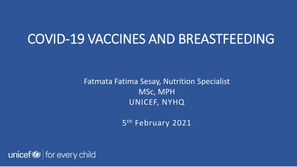 COVID-19 Vaccines and Breastfeeding Update by UNICEF (February 5, 2021)
