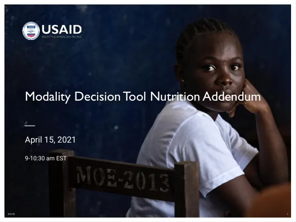 Modality Decision Tool Nutrition Addendum Webinar Presentation (April 15, 2021)