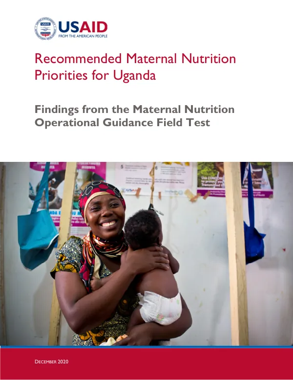 Recommended Maternal Nutrition Priorities for Uganda Report