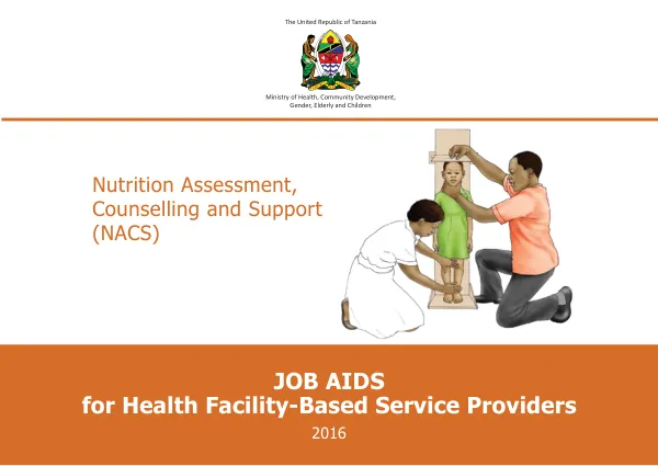 Nutrition Assessment, Counselling and Support (NACS) Job Aids for Health Facility-Based Service Providers in Tanzania
