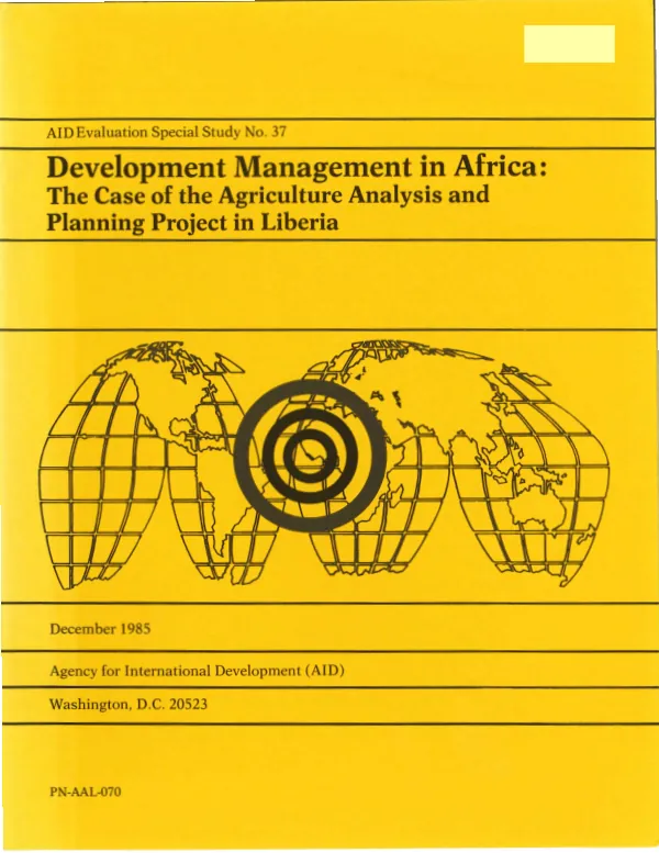 Development management in Africa : the case of the agriculture analysis and planning project in Liberia