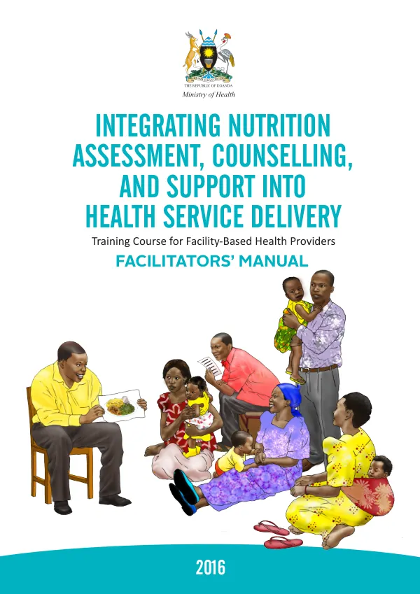 Uganda NACS Facilitator's Guide: Integrating Nutrition Assessment, Counselling, and Support
