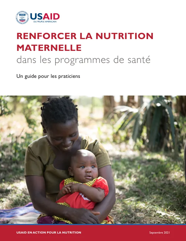 Strengthening Maternal Nutrition in Health Programs: A Practitioner's Guide