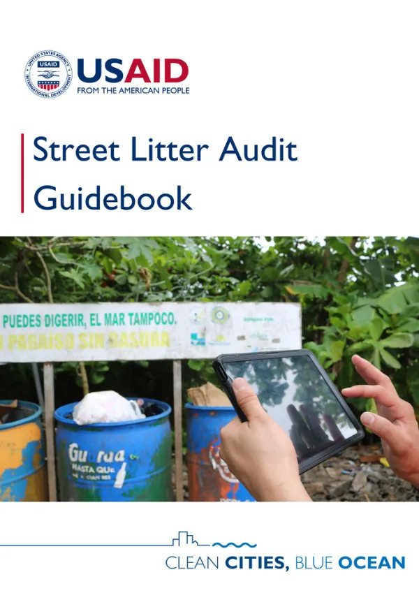 USAID Clean Cities, Blue Ocean: Street Litter Audit Guidebook