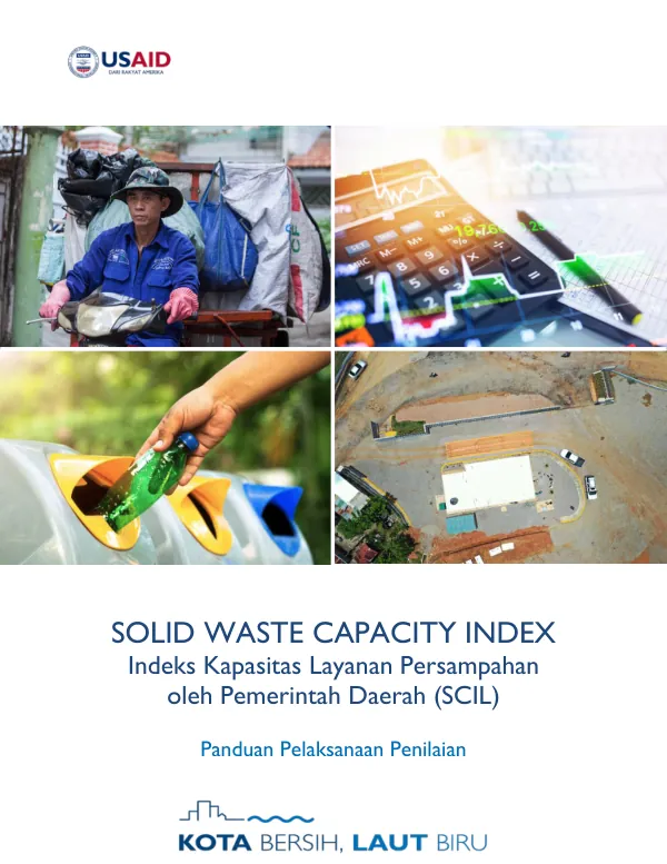 USAID Clean Cities, Blue Ocean: Solid Waste Capacity Index (SCIL) Implementation Guide