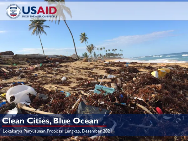 Clean Cities, Blue Ocean: Waste Management in Makassar and Ambon (PowerPoint Presentation)