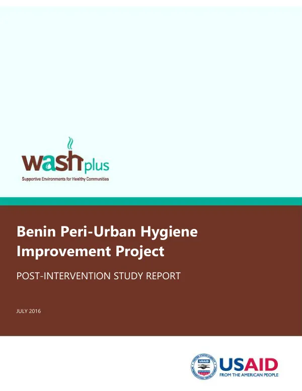Benin Peri-Urban Hygiene Improvement Project: Post-Intervention Study Report