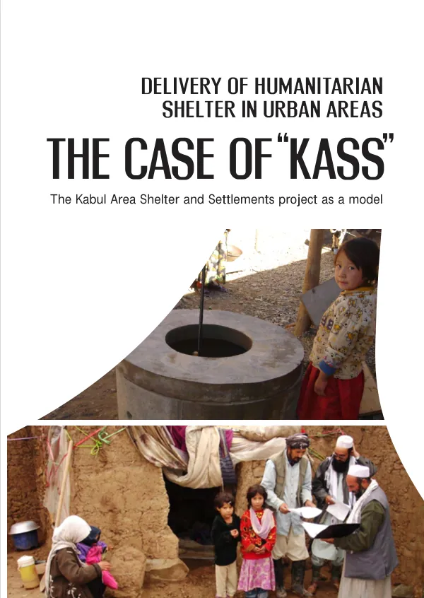 Delivery of Humanitarian Shelter in Urban Areas: The Case of “KASS”