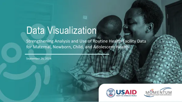 Data Visualization: USAID MOMENTUM Presentation
