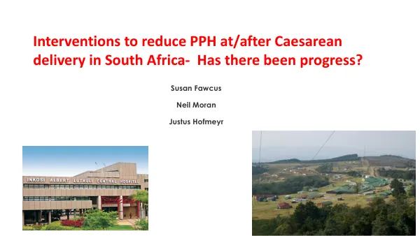 Saving Mothers Annual Report 2017: CD Progress and Safety in South Africa