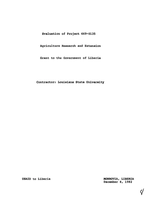 Evaluation of project 669-0135 : agriculture research and extension grant to the Government of Liberia