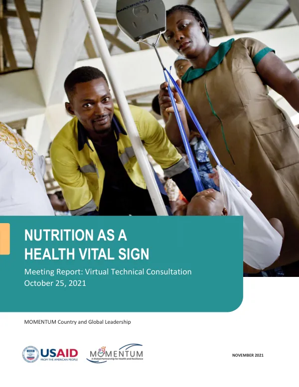 MOMENTUM: Nutrition as a Health Vital Sign Technical Consultation Meeting Report, 2021