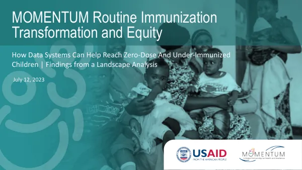 HIS Landscape Analysis Webinar: Reaching Zero-Dose and Under-Immunized Children