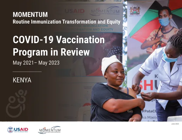 Kenya COVID-19 Vaccination Program: Final Report