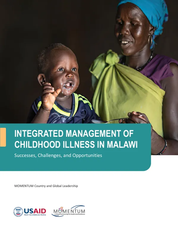 Integrated Management of Childhood Illness in Malawi: Successes, Challenges, and Opportunities