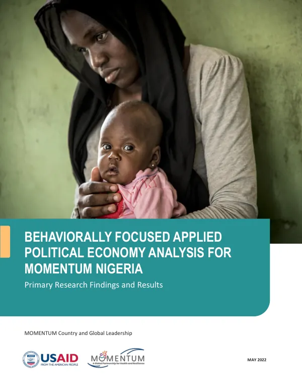 Behaviorally Focused Applied Political Economy Analysis for Momentum Nigeria: Primary Research Findings and Results