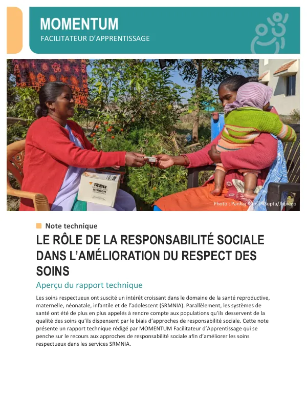 Social Accountability and Respectful Care in RMNCAH: Executive Summary