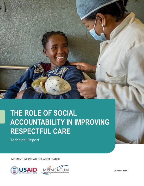 The Role of Social Accountability in Improving Respectful Care: Technical Report