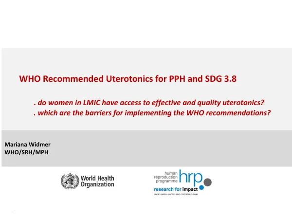 WHO Uterotonics for PPH Prevention: Quality and Accessibility