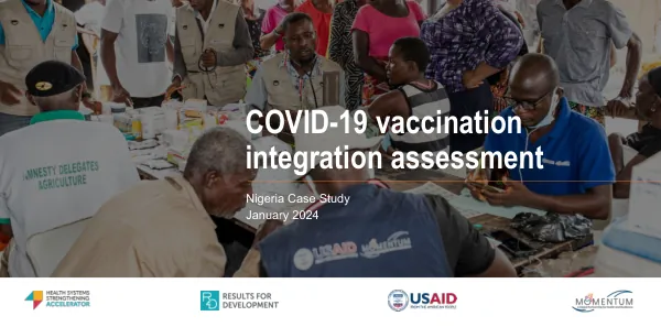 COVID-19 Vaccination Integration Assessment in Nigeria: Findings, Successes, and Challenges