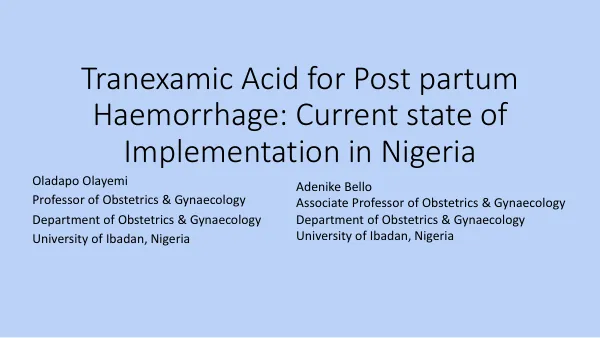 Tranexamic Acid for Postpartum Haemorrhage: Implementation in Nigeria