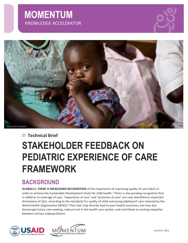 Pediatric Experience of Care Framework: Stakeholder Feedback Brief