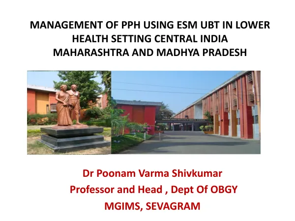 Management of PPH with Bundle Approach: ESM-UBT and Uterine Balloon Tamponade