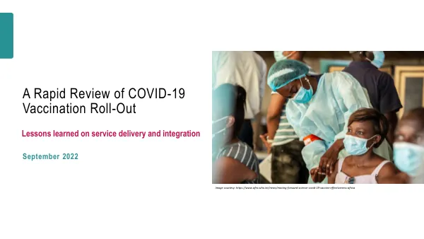 Rapid Review: COVID-19 Vaccine Rollout, Service Delivery, and Integration (PowerPoint Presentation)
