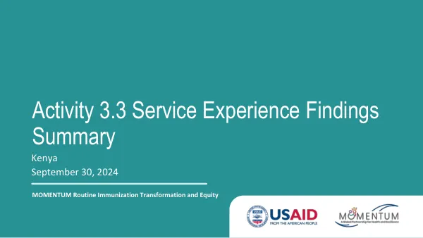 Service Experience Findings Summary: Kenya