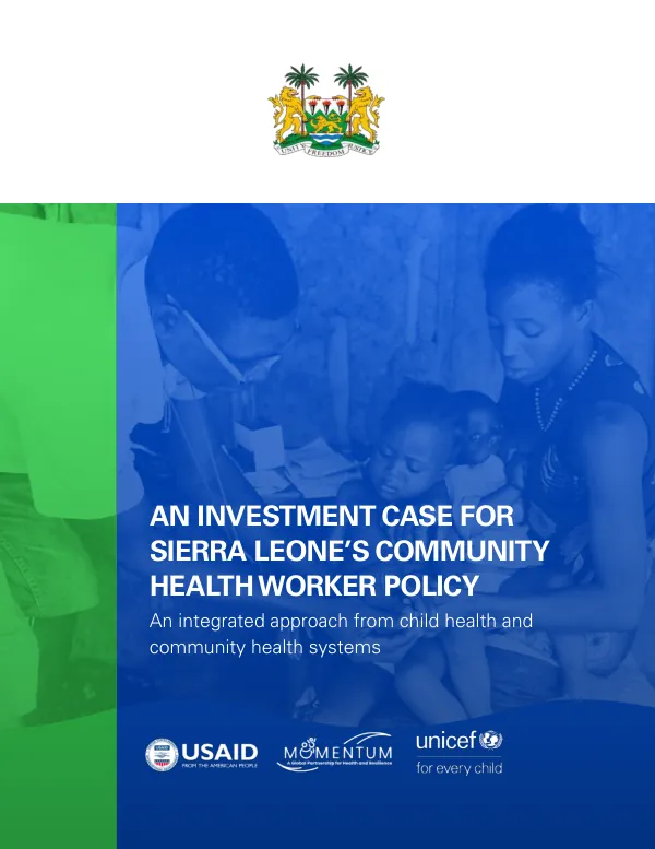 Sierra Leone Community Health Care Investment Case Report