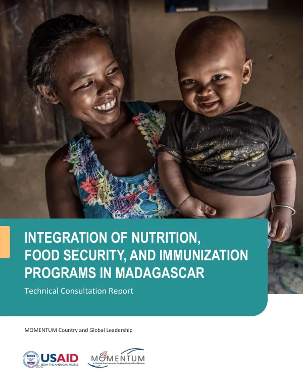 Workshop Report: Integration of Nutrition, Food Security, and Immunization Programs in Madagascar