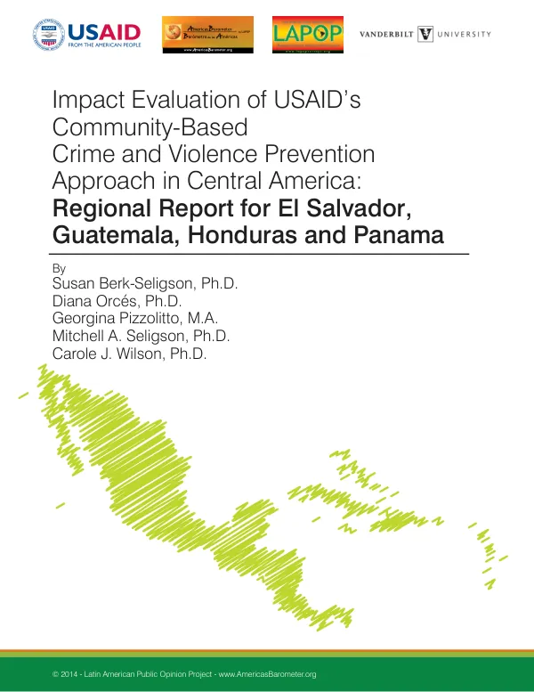 Regional Report on USAID's Community-Based Crime and Violence Prevention Approach Impact Evaluation in Central America