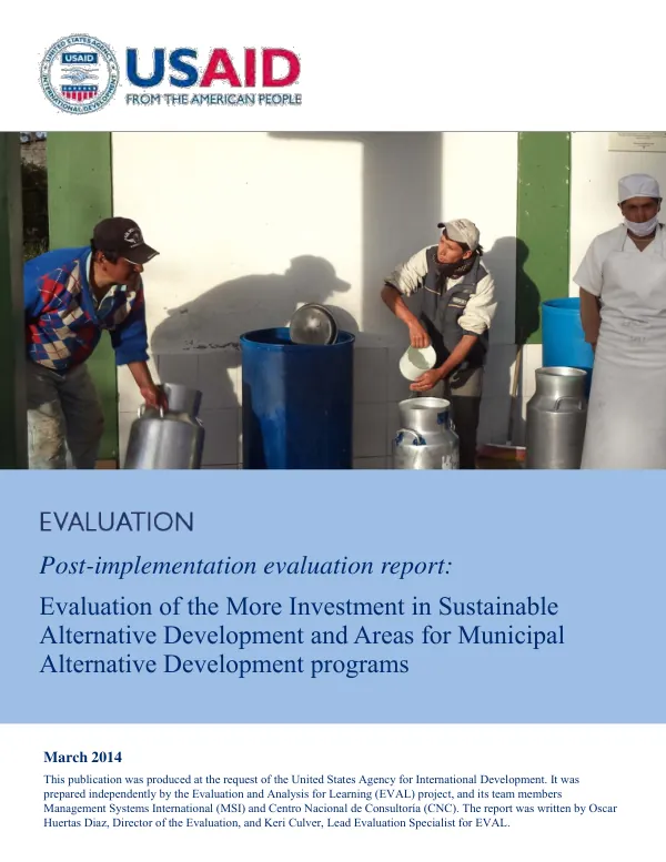 Evaluation of the More Investment in Sustainable Alternative Development and Areas for Municipal Alternative Development Programs
