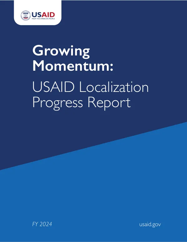 Growing Momentum: USAID Localization Progress Report
