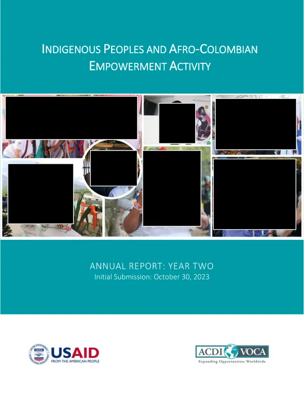 Indigenous Peoples and Afro-Colombian Empowerment Activity: Annual Report – Year Two