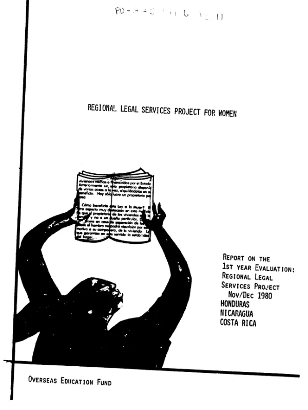 Report on the first year evaluation : regional legal services project, Nov/Dec 1980; Honduras, Nicaragua, Costa Rica