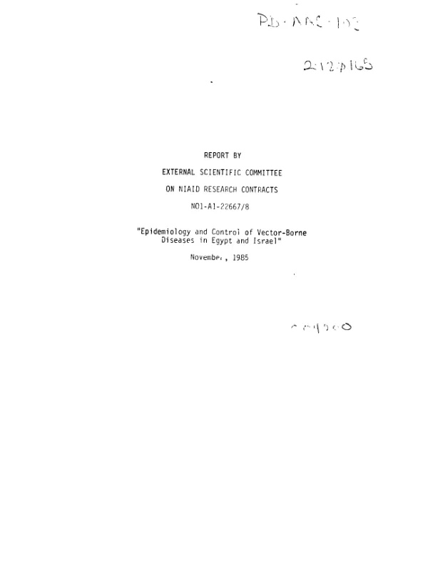 Report by external scientific committee on NIAID research contracts no. 1-A1-22667/8 : epidemiology and control of vector-borne diseases in Egypt and Israel