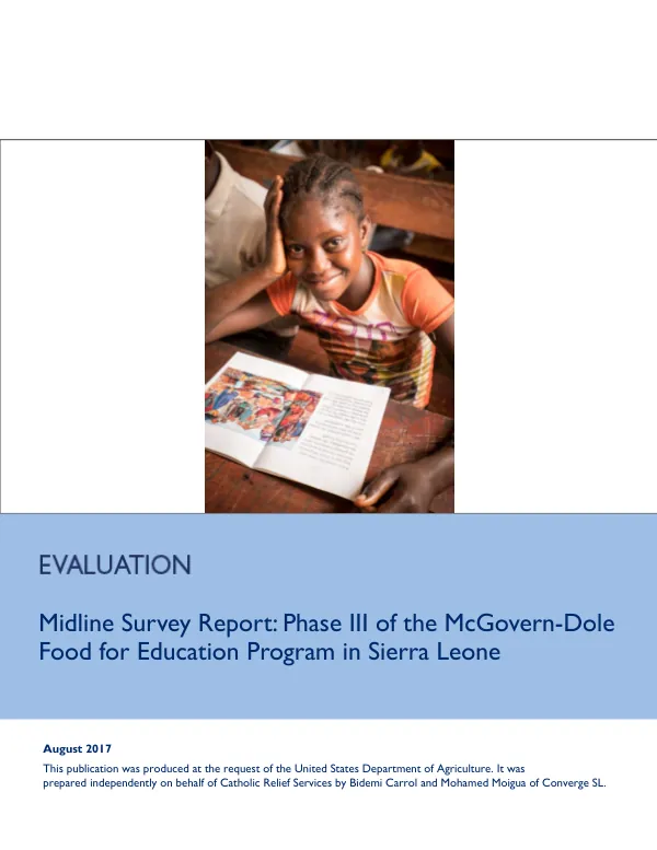 Midline review of phase III of the FY 2015 McGovern-Dole food for education project (MGD III) in Sierra Leone