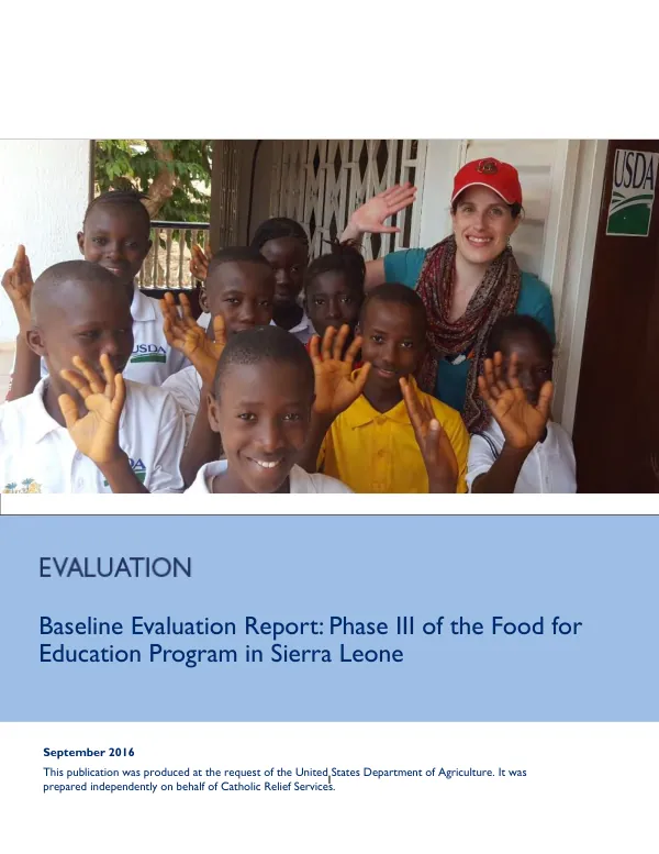 Baseline evaluation for the FY 2015 McGovern-Dole food for education project (phase III) in Sierra Leone