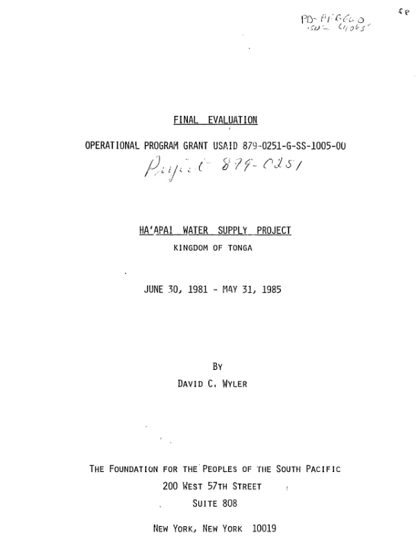 Final evaluation : operational program grant USAID 879-0251-G-SS-1005-00; Ha'apai water supply project, Kingdom of Tonga, June 30, 1981-May 31, 1985