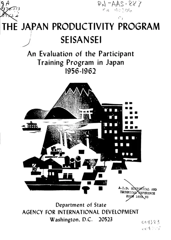 Japan productivity program, Seisansei : an evaluation of the participant training program in Japan, 1956-1962