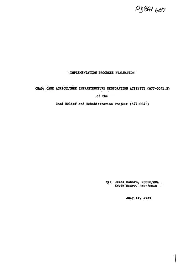 Implementation progress evaluation, Chad : CARE agriculture infrastructure restoration activity (677-0041.5) of the Chad relief and rehabilitation project (677-0041)