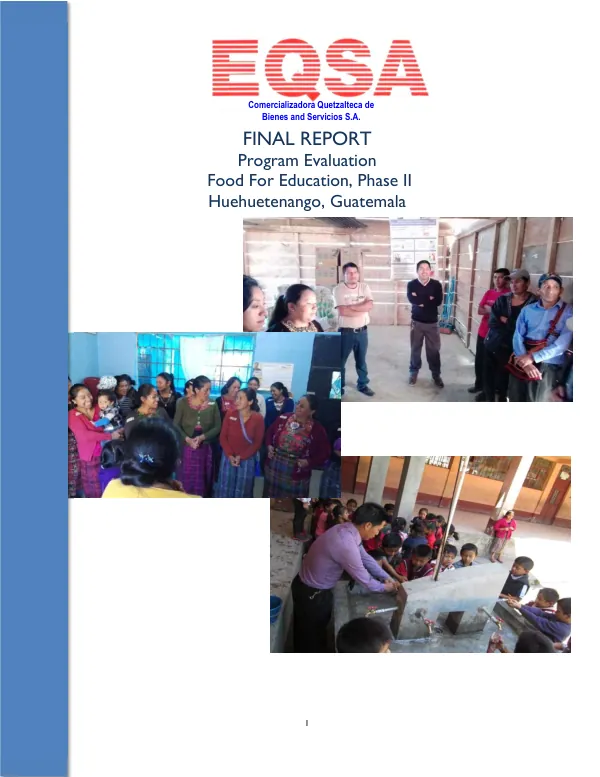 [USDA FY 2013] Final report program evaluation [McGovern-Dole] food for education, phase II : Huehuetenango, Guatemala
