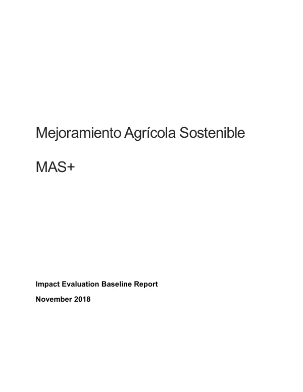 [USDA FY2017] Impact evaluation baseline report for FY 2017 food for progress mejoramiento agrícola sostenible (MAS+) project in Honduras
