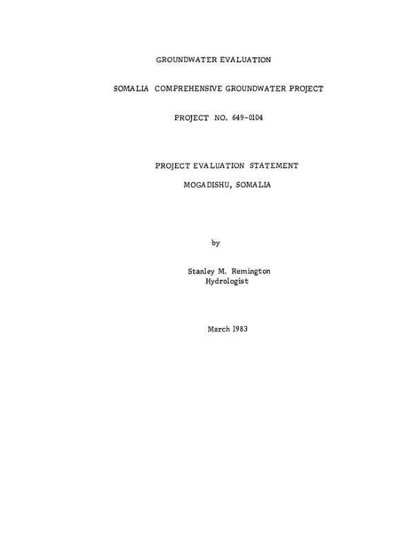 Groundwater evaluation : Somalia comprehensive groundwater project, project no. 649-0114; project evaluation statement