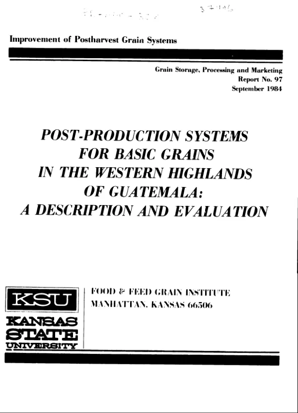 Post-production systems for basic grains in the western highlands of Guatemala : a description and evaluation