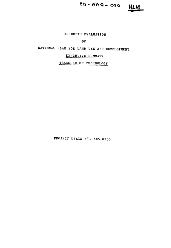 in-depth evaluation of national plan for land use and development : executive summary, transfer of technology
