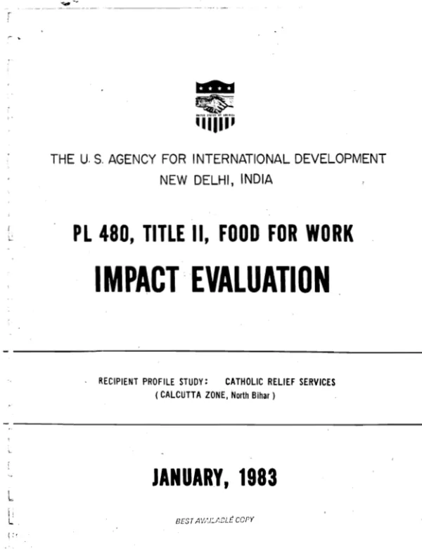 PL-480, Title II, Food for Work impact evaluation : recipient profile study; Catholic Relief Services (Calcutta Zone, North Bihar)